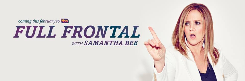 full frontal with samantha bee